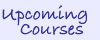 Upcoming Courses